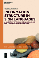 Information Structure in Sign Languages