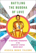 Battling the Buddha of Love