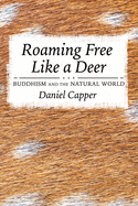 Roaming Free Like a Deer