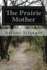 The Prairie Mother