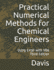 Practical Numerical Methods for Chemical Engineers: Using Excel With Vba, 3rd Edition