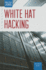 White Hat Hacking (High-Tech Jobs)