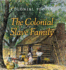 The Colonial Slave Family
