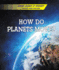 How Do Planets Move? (How Does It Move? Forces and Motion)