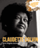 Claudette Colvin: Civil Rights Activist (Barrier-Breaker Bios)
