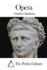 Opera (Perfect Library) (Latin Edition)