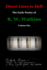 Direct Lines to Hell: The Early Poetry of R. W. Watkins, Volume One