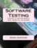 Software Testing: A Guide to Testing Mobile Apps, Websites, and Games