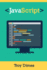 JavaScript: A Guide to Learning the JavaScript Programming Language