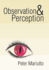 Observation & Perception