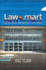 Law Mart: Justice, Access, and for-Profit Law Schools (Anthropology of Policy)