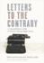 Letters to the Contrary: a Curated History of the Unesco Human Rights Survey