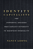 Identity Capitalists