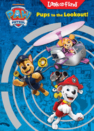 Nickelodeon Paw Patrol Chase, Skye, Marshall, and More! -Pups to the Lookout! Look and Find Activity Book-Pi Kids