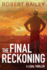 The Final Reckoning: 4 (McMurtrie and Drake Legal Thrillers, 4)