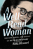 A Well-Read Woman: the Life, Loves, and Legacy of Ruth Rappaport