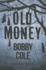 Old Money (a Jake Crosby Thriller)