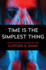 Time is the Simplest Thing