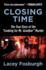 Closing Time: the True Story of the Looking for Mr. Goodbar Murder