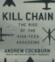 Kill Chain: the Rise of the High-Tech Assassins