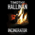 Incinerator: a Simeon Grist Mystery