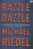 Razzle Dazzle: the Battle for Broadway