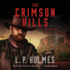 The Crimson Hills: a Western Story