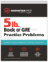 5 Lb. Book of Gre Practice Problems, Fourth Edition: 1, 800+ Practice Problems in Book and Online (Manhattan Prep 5 Lb)
