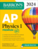 Ap Physics 1 Premium, 2024: 4 Practice Tests + Comprehensive Review + Online Practice (Barron's Ap Prep)