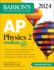 Ap Physics 2 Premium, 2024: 4 Practice Tests + Comprehensive Review + Online Practice (Barron's Ap Prep)