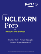 Nclex-Rn Prep, Twenty-Sixth Edition (2026): Includes 1 Full Length Practice Test + Proven Strategies (Kaplan Test Prep)