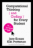 Computational Thinking and Coding for Every Student: the Teachers Getting-Started Guide: the Teacher's Getting-Started Guide