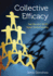 Collective Efficacy: How Educators' Beliefs Impact Student Learning: How Educators' Beliefs Impact Student Learning