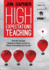 High Expectations Teaching: How We Persuade Students to Believe and Act on Smart is Something You Can Get