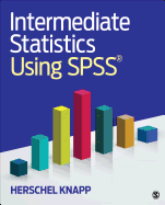 Intermediate Statistics Using Spss