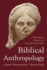 Biblical Anthropology: a Philosophical, Medical, and Sociological Sourcebook