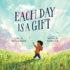 Each Day is a Gift