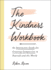 The Kindness Workbook Format: Paperback
