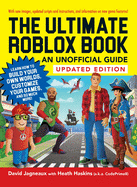 The Ultimate Roblox Book: an Unofficial Guide, Updated Edition: Learn How to Build Your Own Worlds, Customize Your Games, and So Much More! (Unofficial Roblox Series)