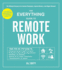 The Everything Guide to Remote Work: the Ultimate Resource for Remote Employees, Hybrid Workers, and Digital Nomads (Everything� Series)