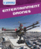 Entertainment Drones (Drones: Eyes in the Skies)