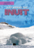 Life Among the Inuit (Ancient Americas)