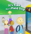 It? S Time for a Field Trip (Let's Tell Time)