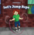Let's Jump Rope (Let's Get Active! )