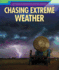 Chasing Extreme Weather (Spotlight on Weather and Natural Disasters)