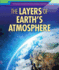 The Layers of Earth's Atmosphere (Spotlight on Weather and Natural Disasters)