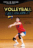 Volleyball: Girls Rocking It (Title IX Rocks: Play Like a Girl)