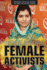 The Most Influential Female Activists (Breaking the Glass Ceiling: the Most Influential Women)