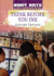 Think Before You Ink: Getting Tattoos (Body Arts: the History of Tattooing and Body Modification)