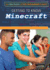 Getting to Know Minecraft (Code Power: a Teen Programmer's Guide)
